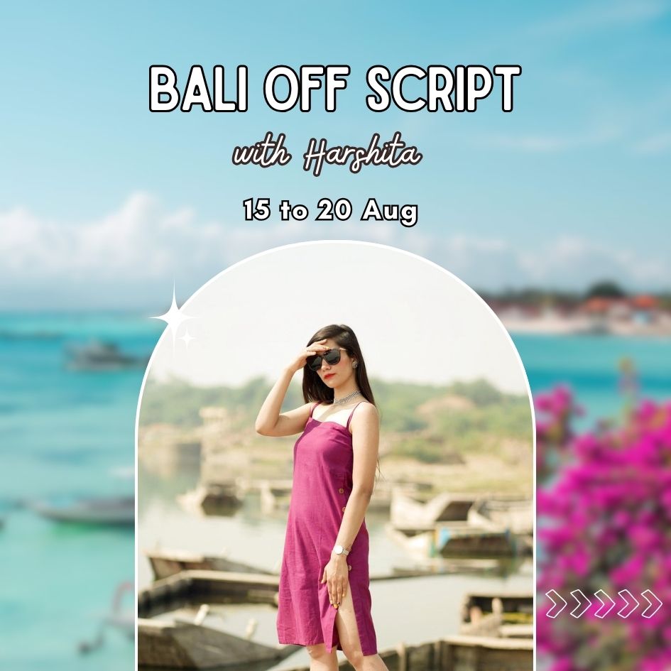 Bali Off Script