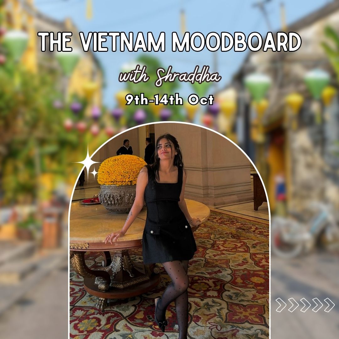 The Vietnam Moodboard