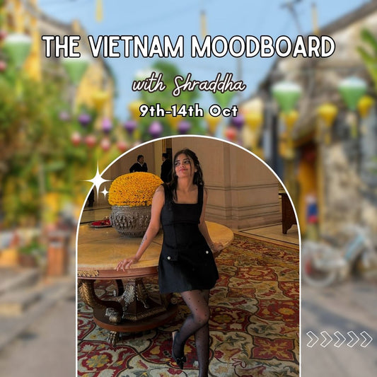 The Vietnam Moodboard