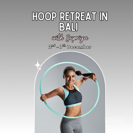 Hoop Retreat in Bali with Supriya