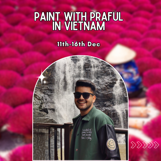 Paint with Praful in Vietnam
