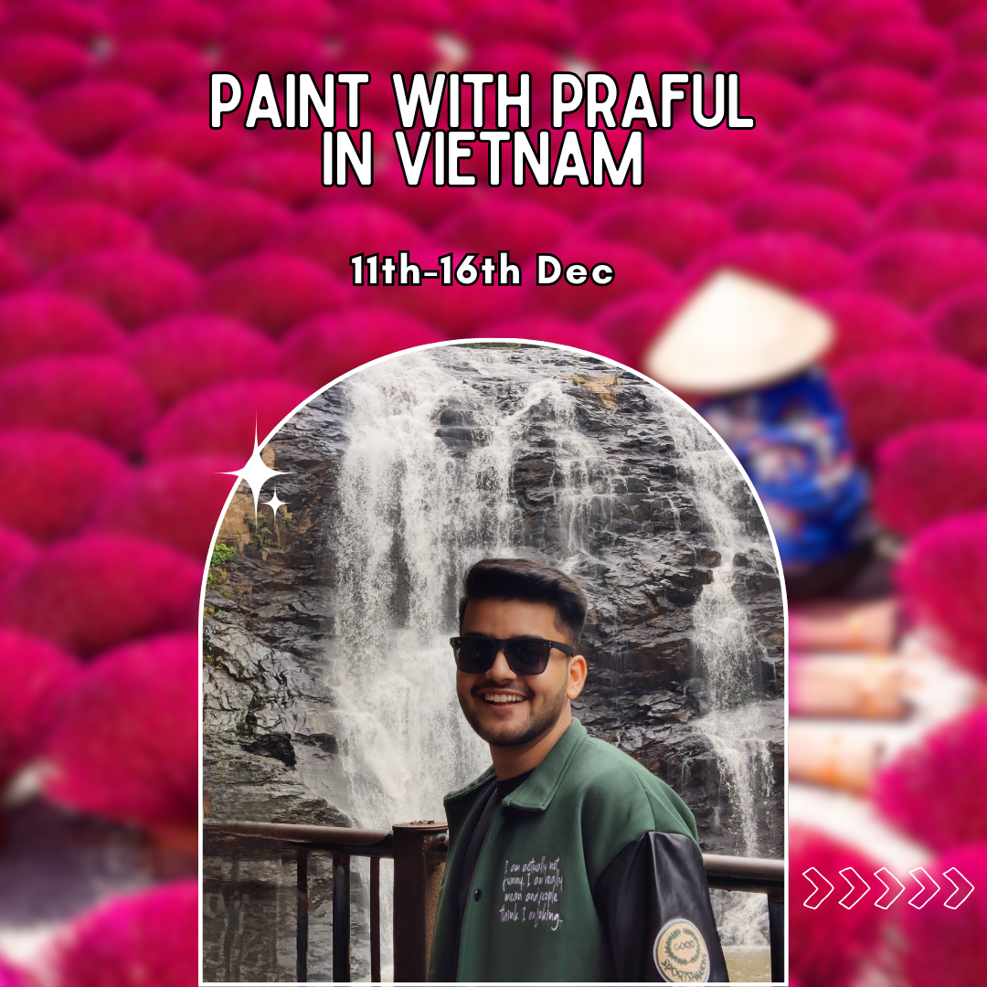 Paint with Praful in Vietnam