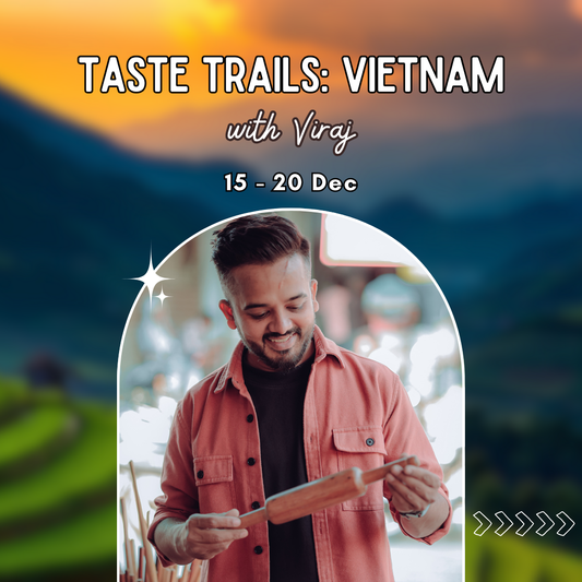 Taste Trails: Vietnam