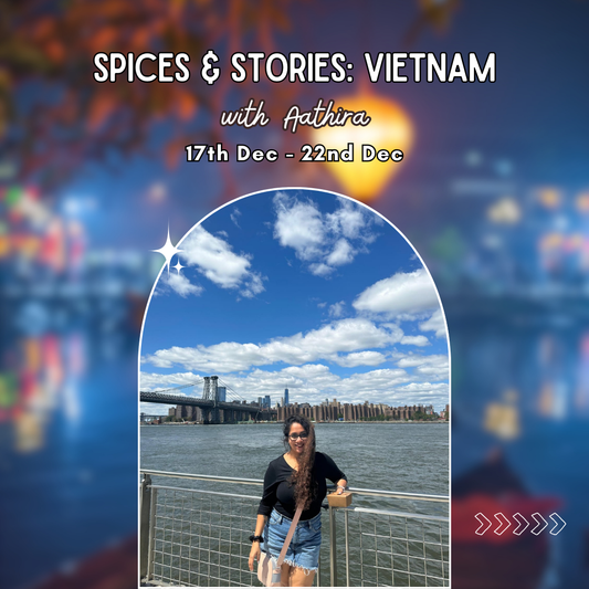 Spices & Stories: Vietnam