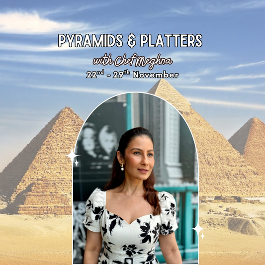 Pyramids & Platters With Chef Meghna