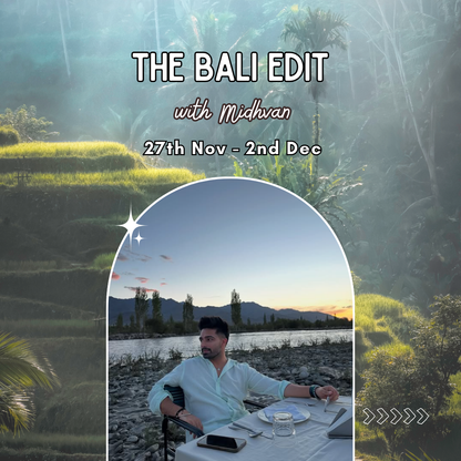 The Bali Edit